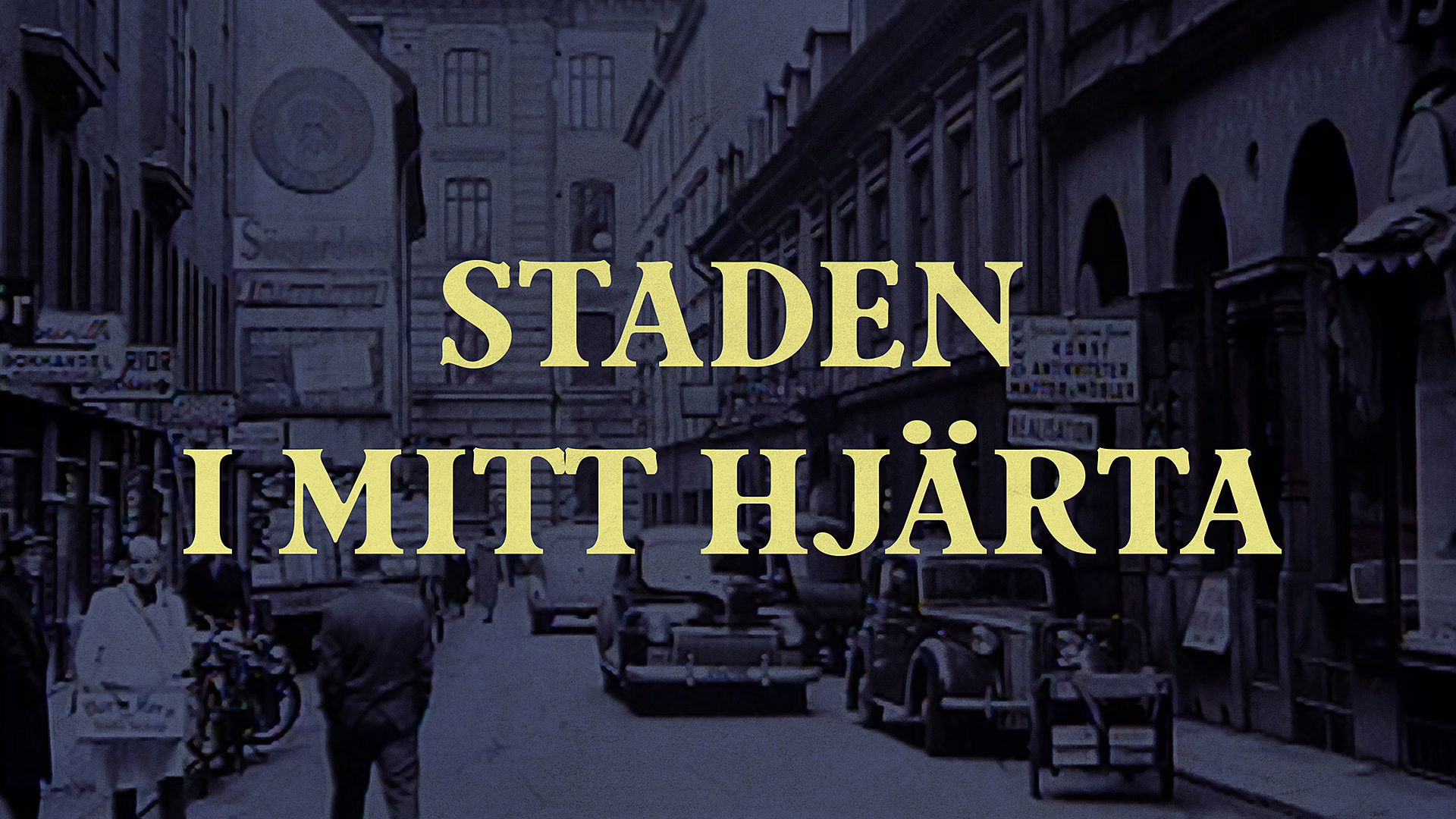 Staden i mitt hjärta