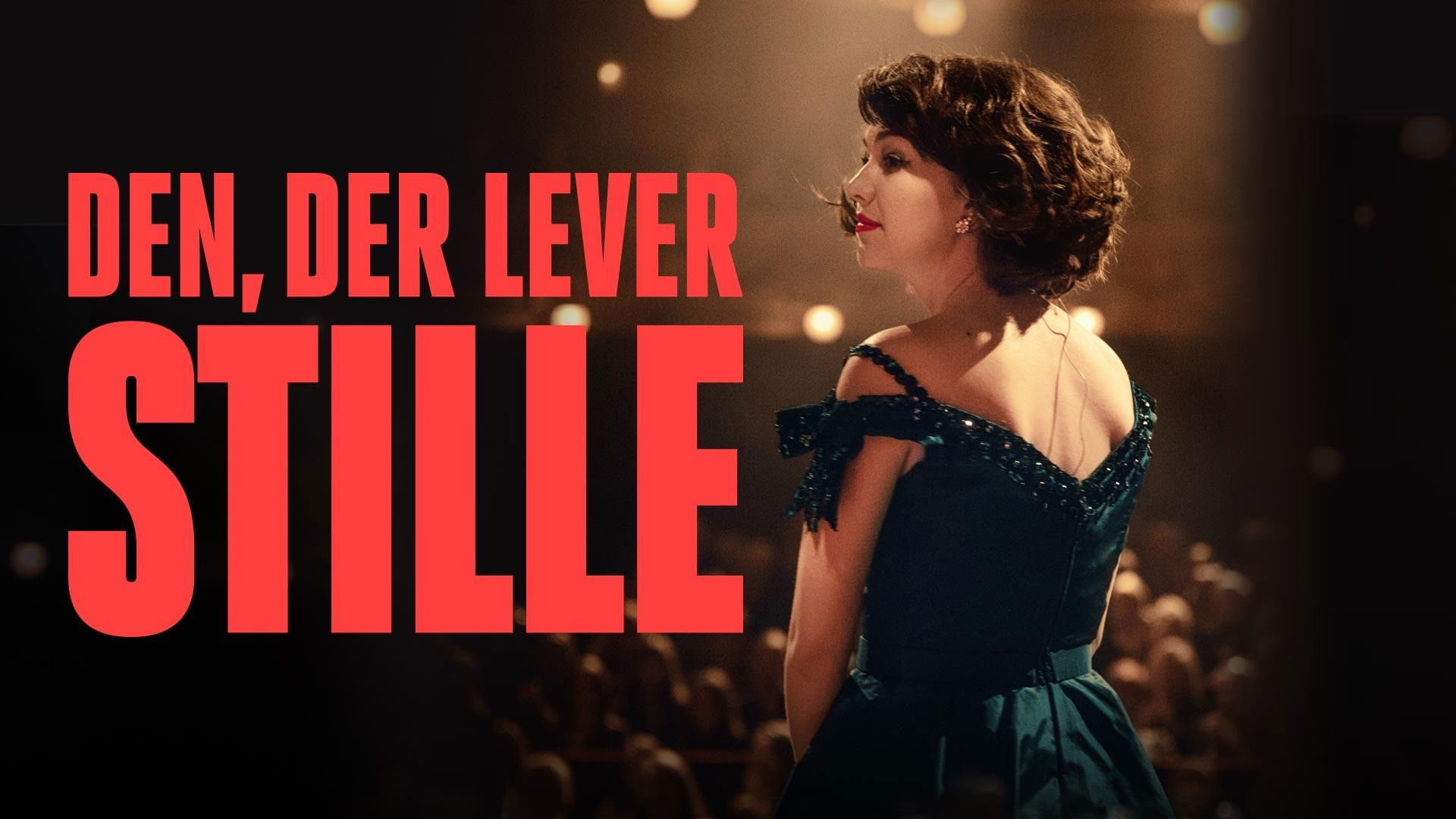 Den, der lever stille