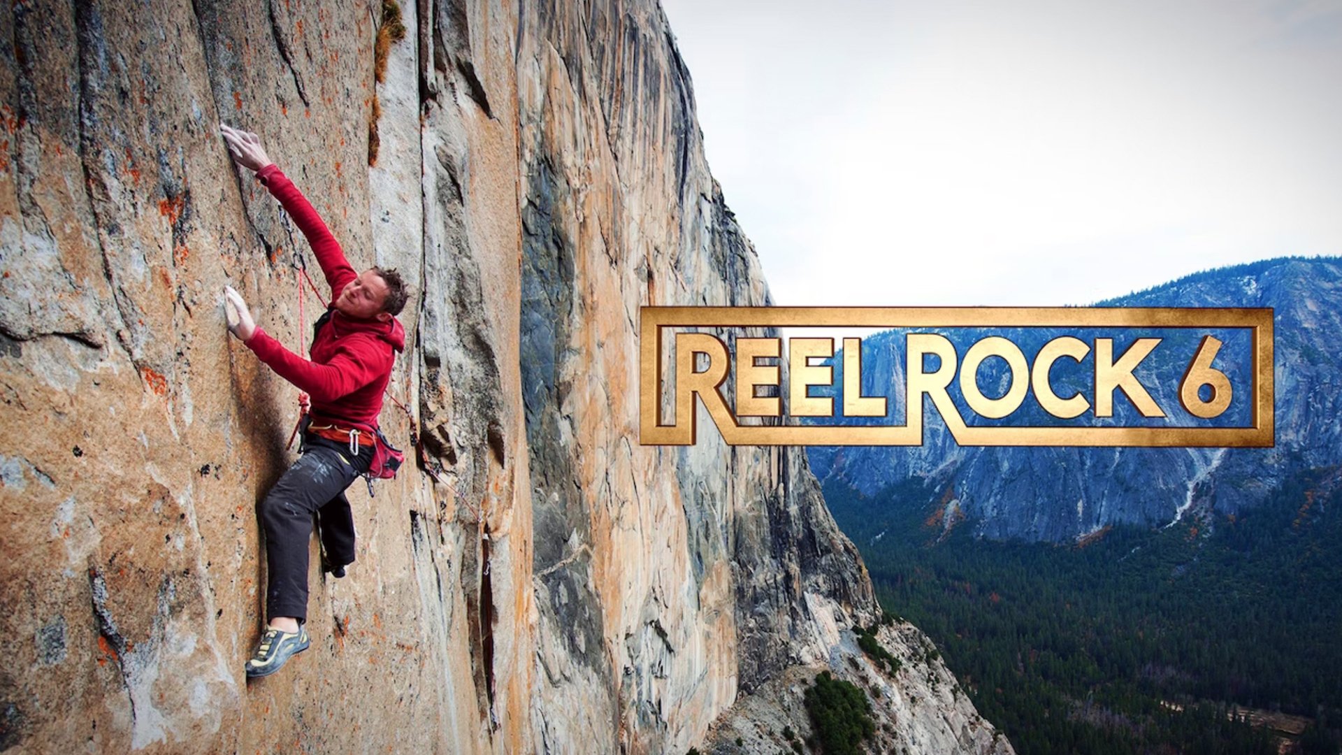 Reel Rock 6 - Real Climbers