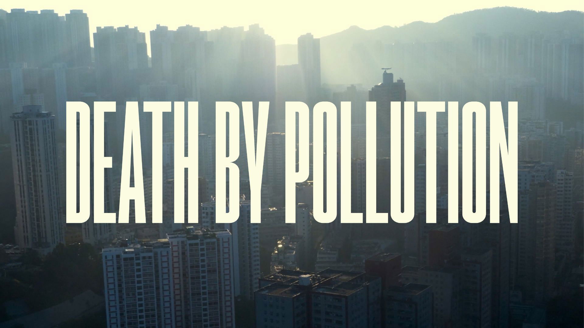 Death by Pollution