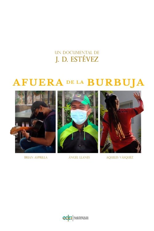 Afuera de la burbuja