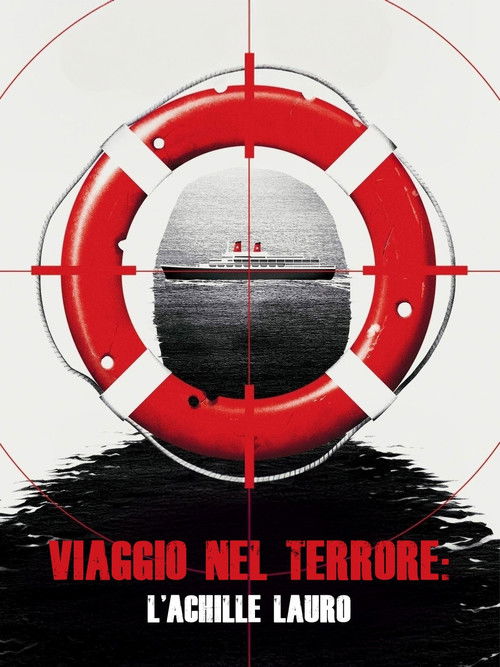 Viaggio nel terrore: L'Achille Lauro