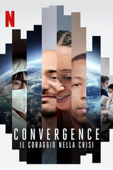 Convergence: Il coraggio nella crisi