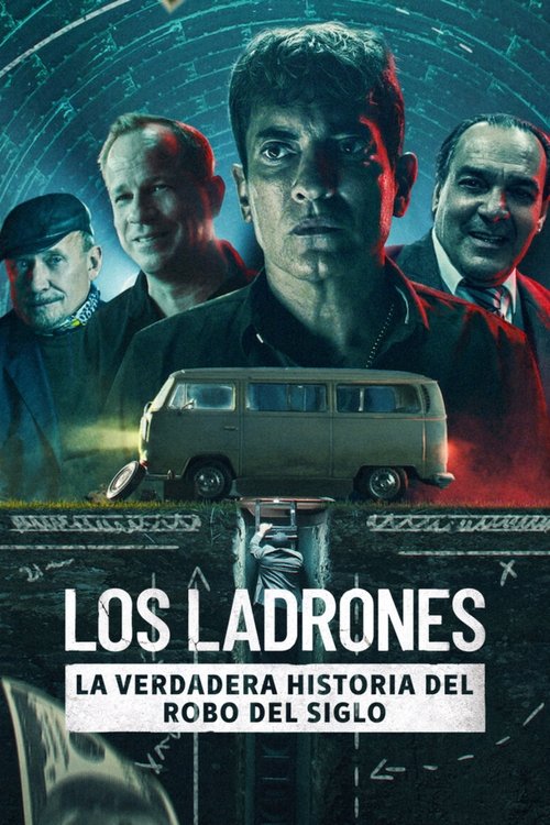 Los Ladrones: l'ultima grande rapina