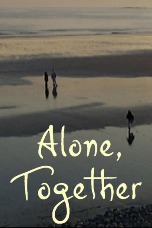 Alone, Together