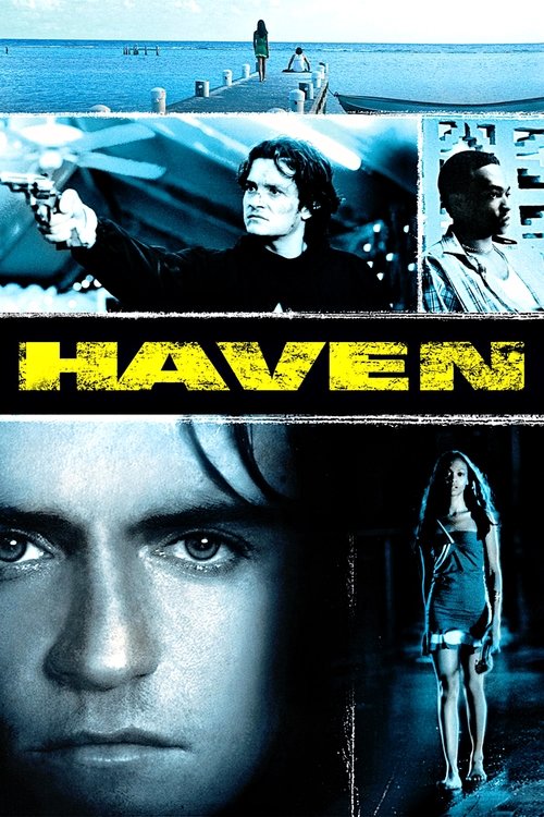 Haven - Inseguendo il Paradiso