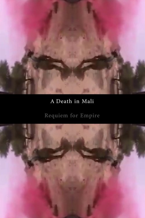 A Death in Mali - Requiem for Empire