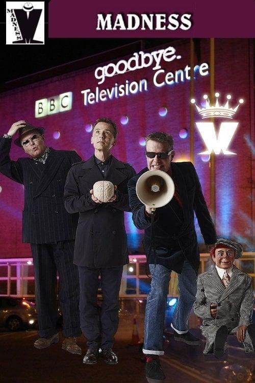 Madness: Live - Goodbye Television Centre