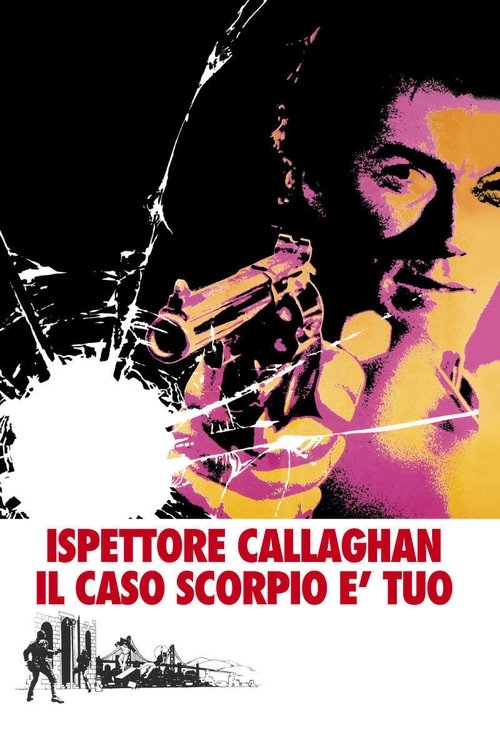 Ispettore Callaghan: Il caso Scorpio è tuo!!