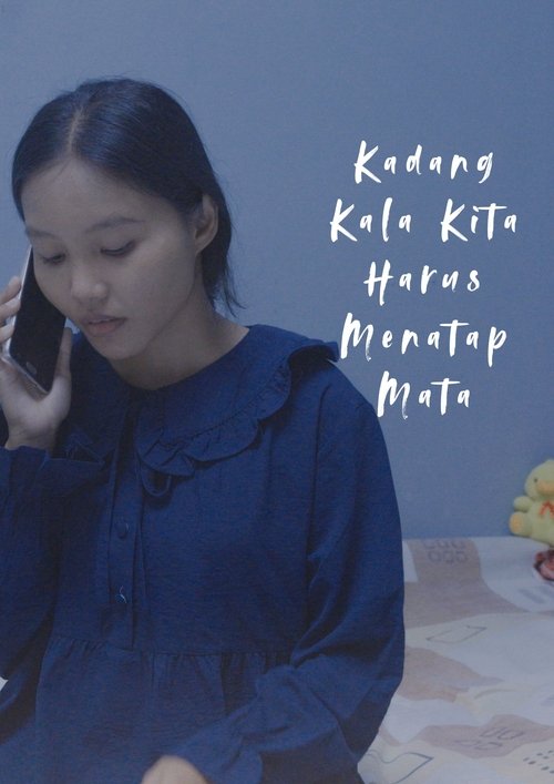 Kadang Kala Kita Harus Menatap Mata