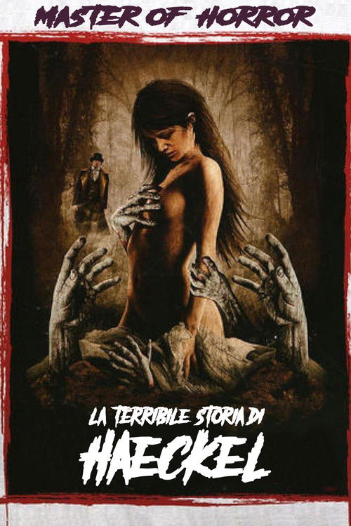 Masters of Horror: La terribile storia di Haeckel