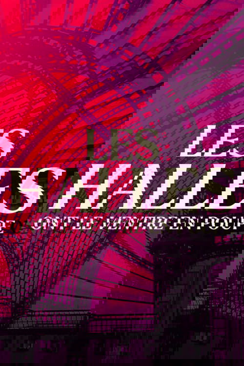 Les halles ont le ventre en poupe