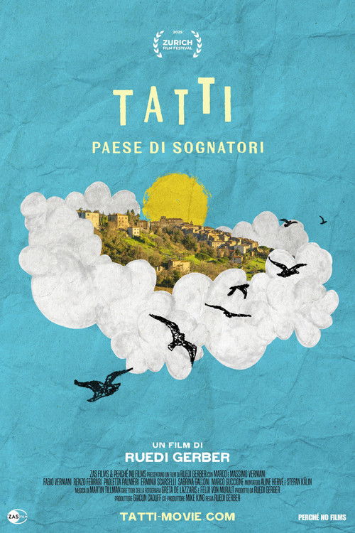 Tatti, Paese Di Sognatori