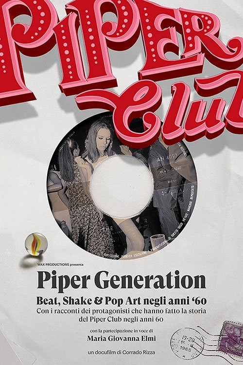 Piper Generation - Beat, Shake & Pop Art negli anni Sessanta