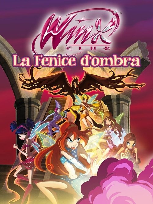Winx Club - La Fenice d'ombra