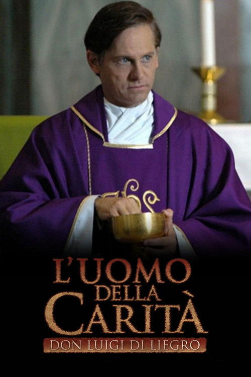 L'uomo della carità - Don Luigi di Liegro