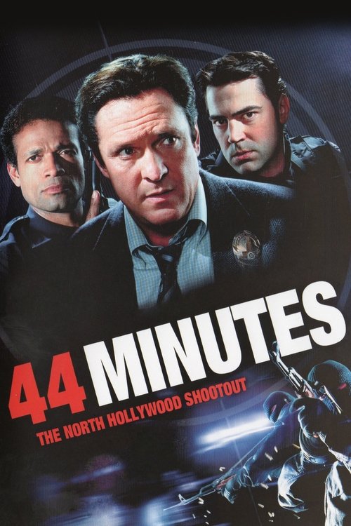 44 Minutes - The North Hollywood Shoot-Out