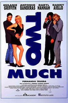 Two Much - Uno di troppo