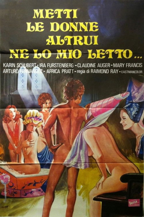 Metti le donne altrui ne lo mio letto...